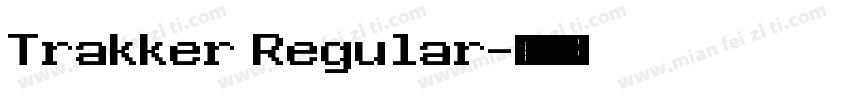 Trakker Regular字体转换